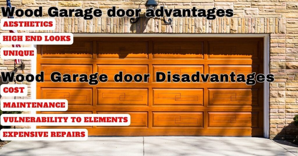 Wood Garage door advantages and Disadvantages