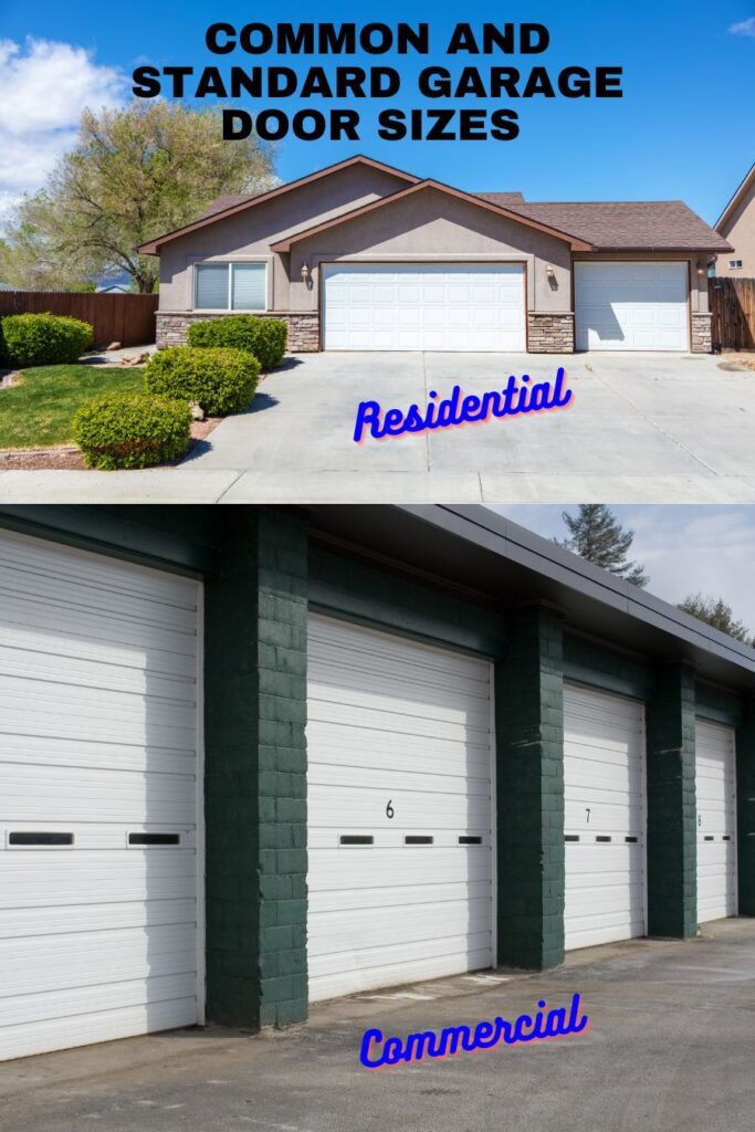 Common And Standard Garage Door Sizes